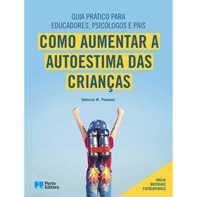 Como Aumentar A Autoestima Das Crianças De Deborah M. Plummer