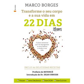 Transforme O Seu Corpo E A Sua Vida Em 22 Dias De Marco Borges