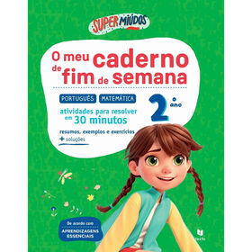 Supermiúdos - O Meu Caderno De Fim De Semana 2.º Ano