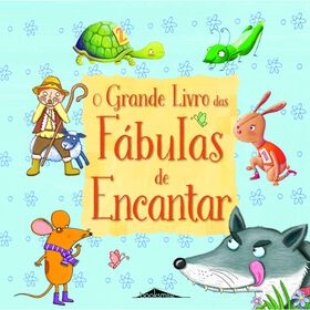O Grande Livro Das Fábulas De Encantar