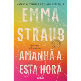 Amanhã A Esta Hora De Emma Straub