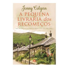 A Pequena Livraria Dos Recomeços De Jenny Colgan