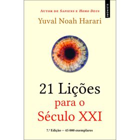 21 Lições Para O Século Xxi De Yuval Noah Harari