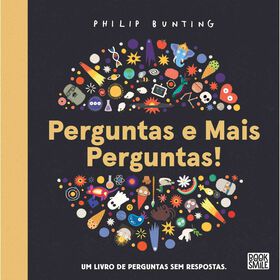 Perguntas E Mais Perguntas! De Philip Bunting