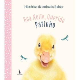 Histórias De Animais Bebés - Boa Noite, Querido Patinho