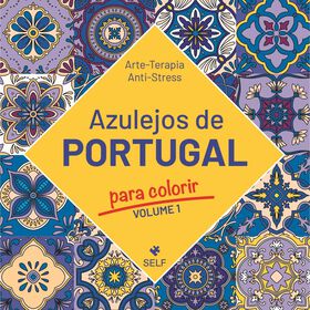 Azulejos De Portugal Para Colorir (Volume 1)
