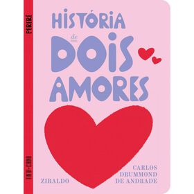 História De Dois Amores De Carlos Drummond De Andrade