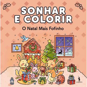 Sonhar E Colorir - O Natal Mais Fofinho De André Nicolau