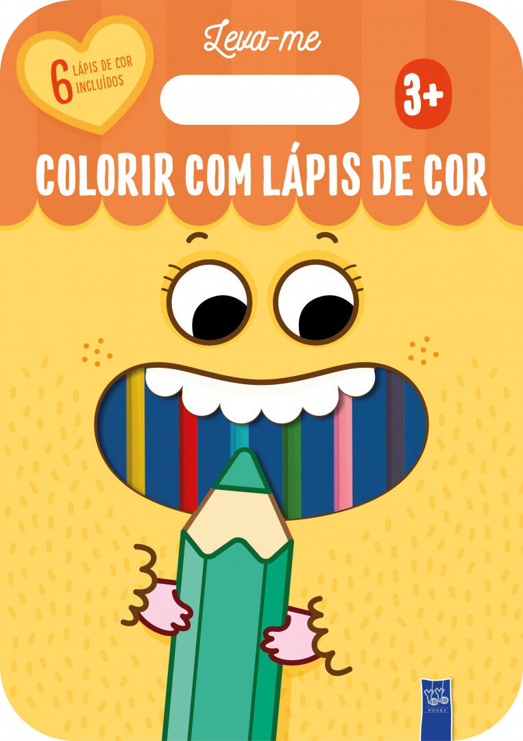 Livro De Colorir - Leva-Me Colorir Com Lápis Cor Amarelo Vários Autores