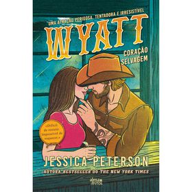 Wyatt - Coração Selvagem De Jessica Peterson
