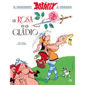 Astérix - A Rosa E O Gládio (Volume 29) De René Goscinny E Albert Uderzo
