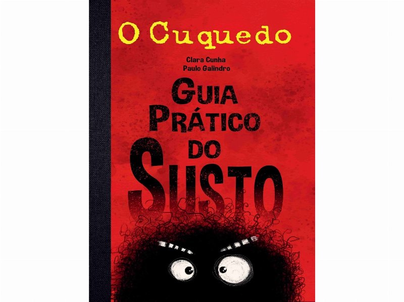 Livro O Cuquedo - Guia Prático Do Susto De Clara Cunha