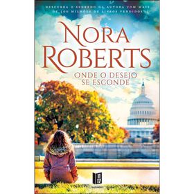 Onde O Desejo Se Esconde (Livro De Bolso) De Nora Roberts