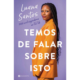 Temos De Falar Sobre Isto De Luana Santos