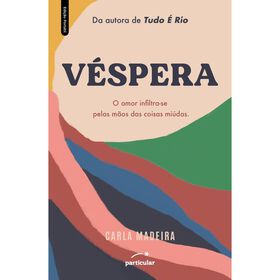 Véspera (Edição Portátil) De Carla Madeira