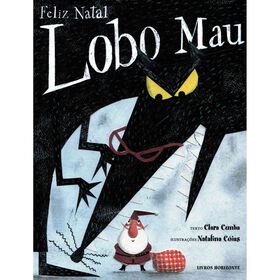 Feliz Natal Lobo Mau De Clara Cunha