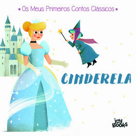 Os Meus Primeiros Contos Clássicos - Cinderela De Ronny Gazzola
