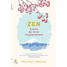A Arte De Viver Simplesmente De Shunmyo Masuno