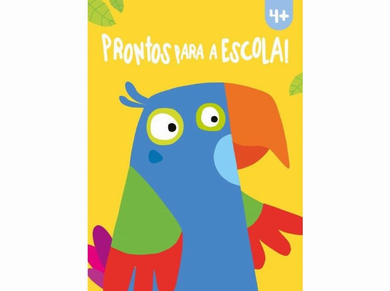 Livro Prontos Para A Escola! Amarelo + 4