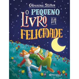 O Pequeno Livro Da Felicidade De Geronimo Stilton