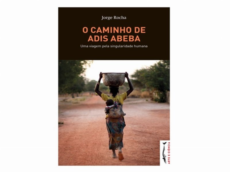 Livro O Caminho De Adis Abeba De Jorge Rocha