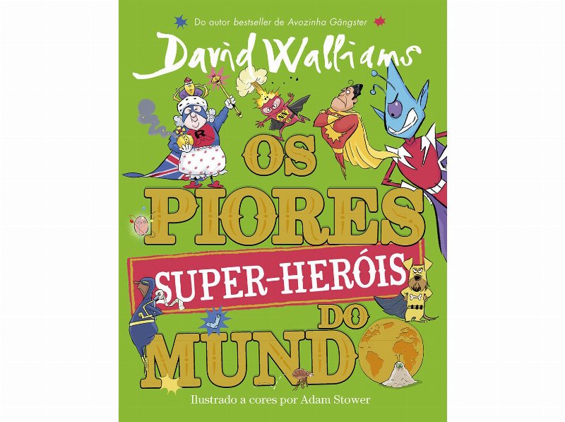 Livro Os Piores Super-Heróis Do Mundo
