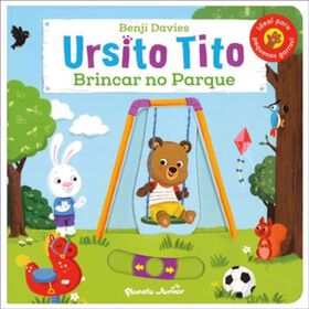 Ursito Tito - Brincar No Parque De Benji Davies
