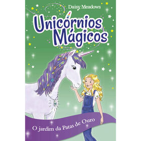 Unicórnios Mágicos - O Jardim Da Patas De Ouro De Daisy Meadows