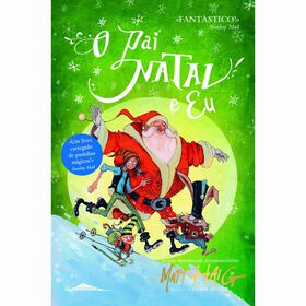 O Pai Natal E Eu De Matt Haig