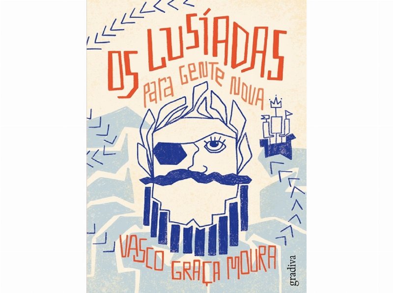 Livro Os Lusíadas Para Gente Nova Vasco Graça Moura