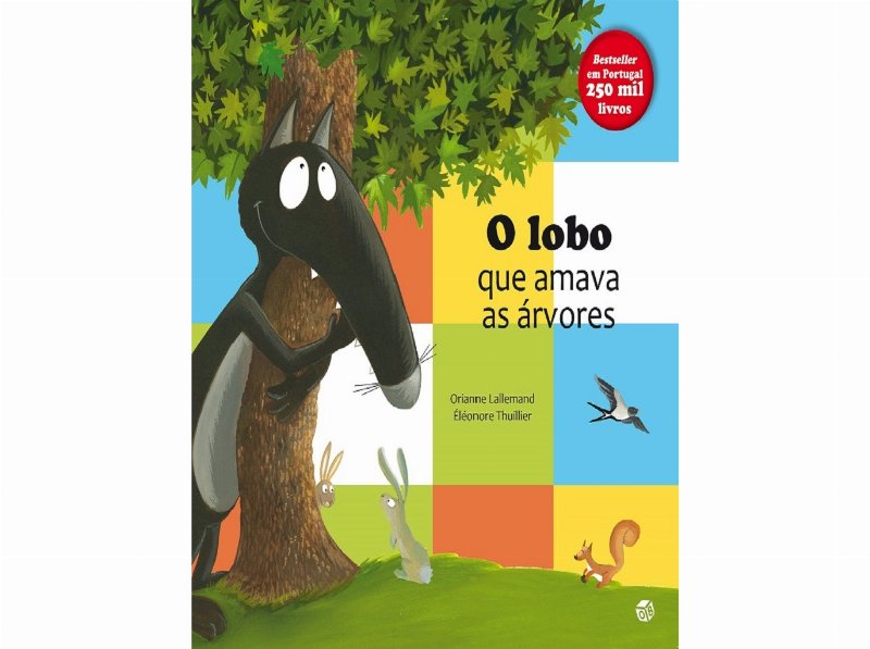 Livro O Lobo Que Amava As Árvores Orianne Lallemand