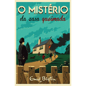 O Mistério Da Casa Queimada De Enid Blyton