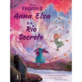 Frozen 2 - Anna, Elsa E Rio Secreto De Andria Warmflash Rosenbaum