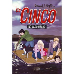 Os Cinco No Lago Negro (Volume 10) De Enid Blyton