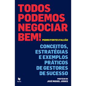 Todos Podemos Negociar Bem De Pedro Fontes Falcão