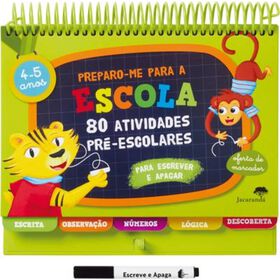 Preparo-Me Para A Escola - 80 Atividades Pré- Escolares - 4-5 Anos