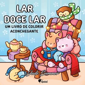 Lar Doce Lar (Livro De Colorir) De Jade Summer