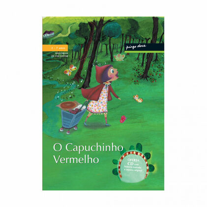 O Capuchinho Vermelho Histórias De Encantar