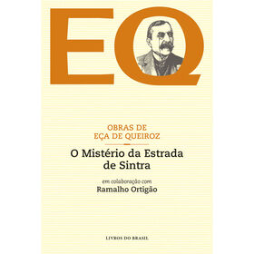 O Mistério Da Estrada De Sintra De Eça De Queiroz E Ramalho Ortigão