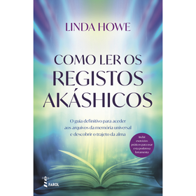 Como Ler Os Registos Akáshicos De Linda Howe