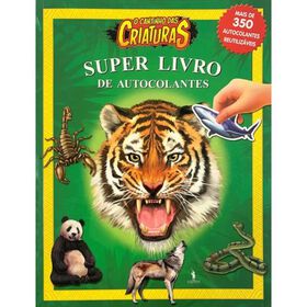 O Cantinho Das Criaturas - Super Livro De Autocolantes