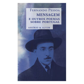 Mensagem E Outros Poemas Sobre Portugal De Fernando Pessoa
