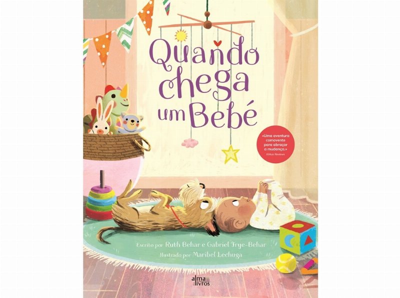 Livro Quando Chega Um Bebé De Rute Behar Gabriel Frye-Be