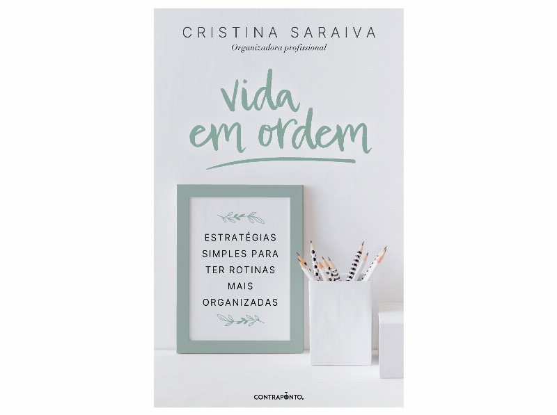 Livro Vida Em Ordem De Cristina Saraiva