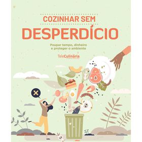 Cozinhar Sem Desperdício De Teleculinária