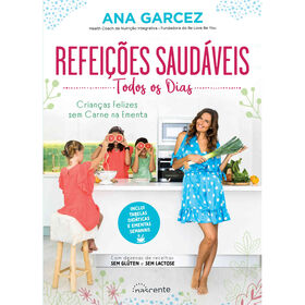 Refeições Saudáveis Todos Os Dias De Ana Garcez