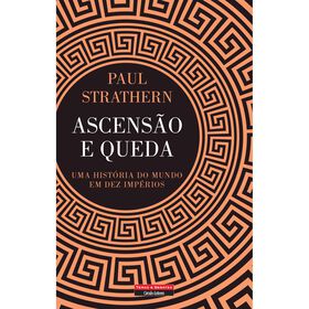 Ascensão E Queda De Paul Strathern