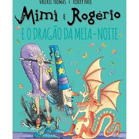 Mimi E Rogério E O Dragão Da Meia-Noite