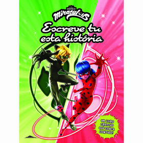 Miraculous: As Aventuras De Ladybug - Escreve Tu Esta História