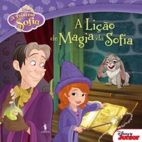 A Princesa Sofia Nº 5 - A Lição De Magia Da Sofia